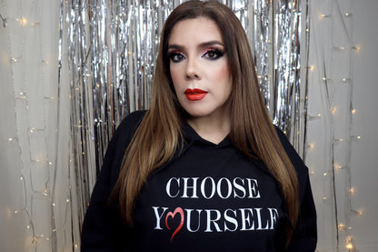 Choose Yourself Hoodie